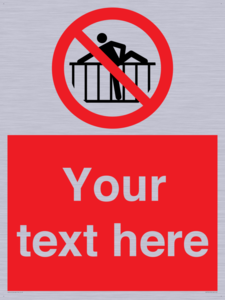 Custom prohibition do not cross barrier